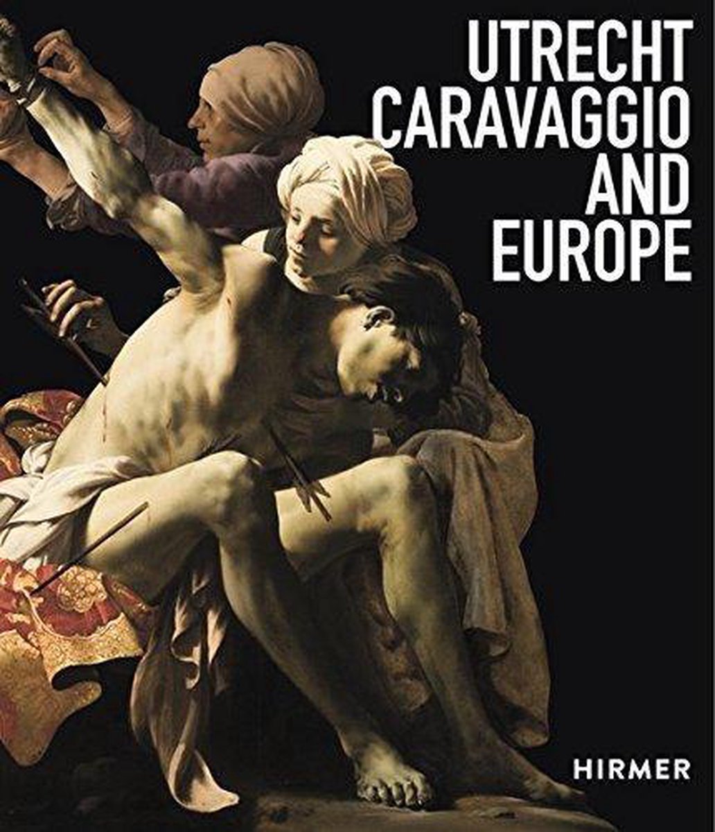 boekenbalie_9783777431833_cover Utrecht, Caravaggio en Europa