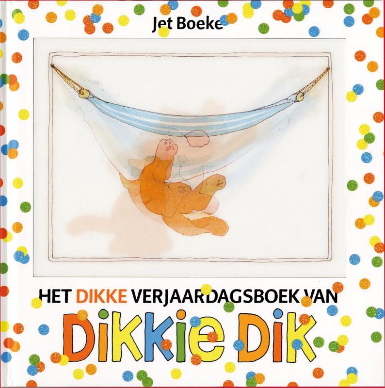Dikkie Dik - Het dikke verjaardagsboek van Dikkie Dik