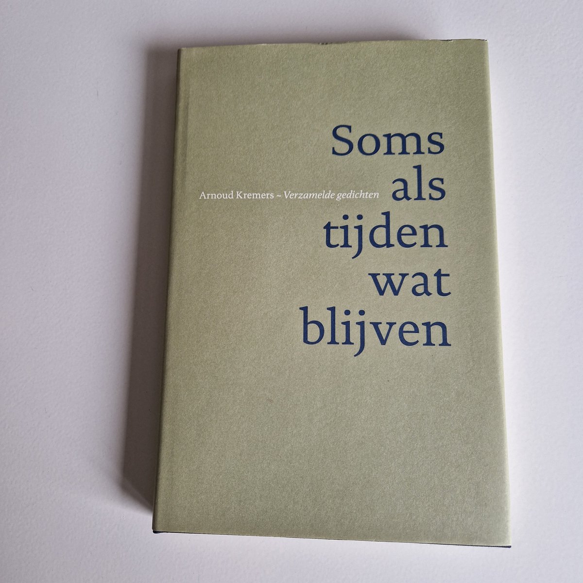 Soms als tijden wat blijven