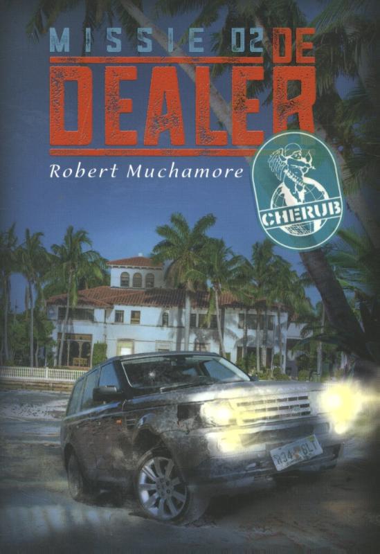 Robert Muchamore De Dealer / Cherub / 2