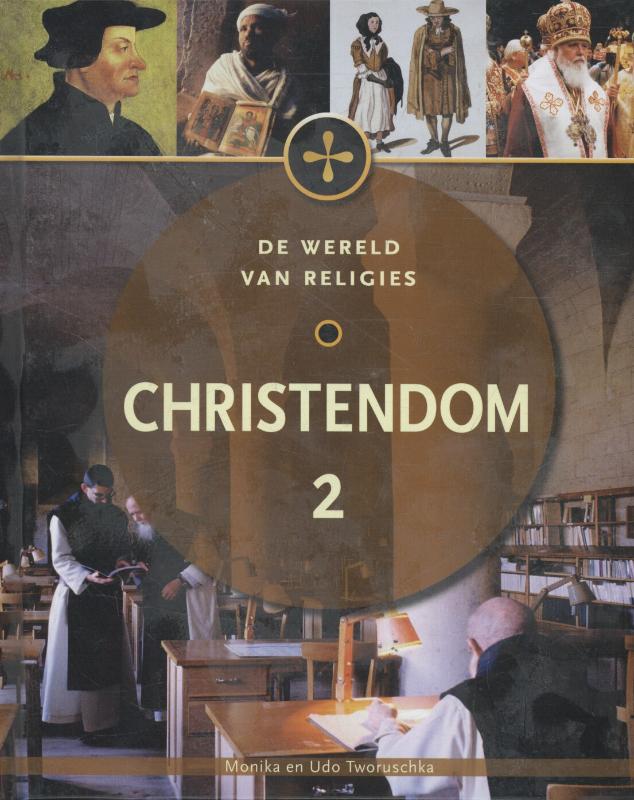 De wereld van religies - Het Christendom 2