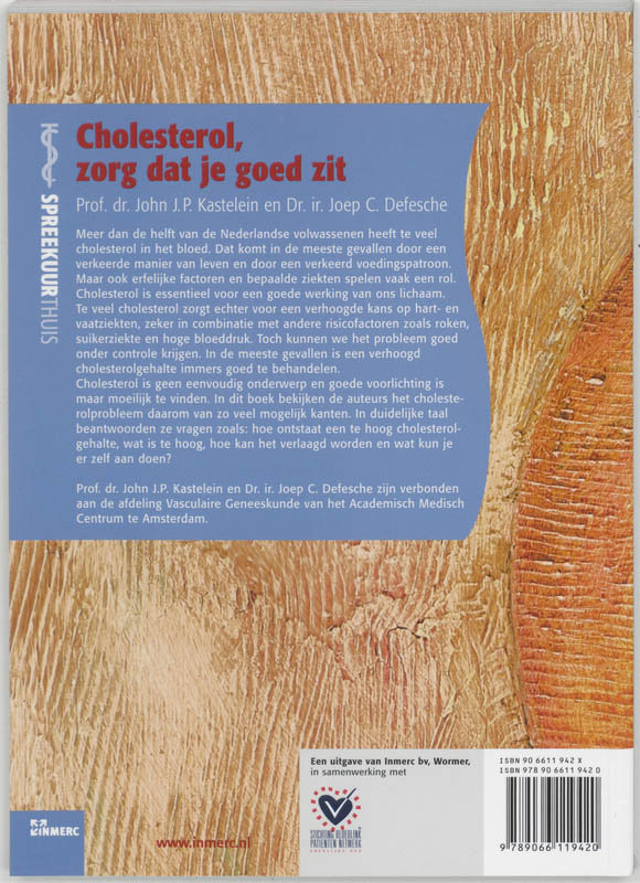 Cholesterol, zorg dat je goed zit / Spreekuur thuis Cholesterol, zorg dat je goed zit / Spreekuur thuis achterkant