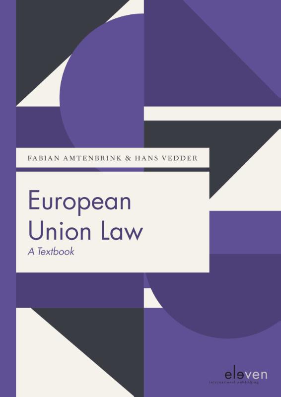 European Union Law / Boom Juridische studieboeken