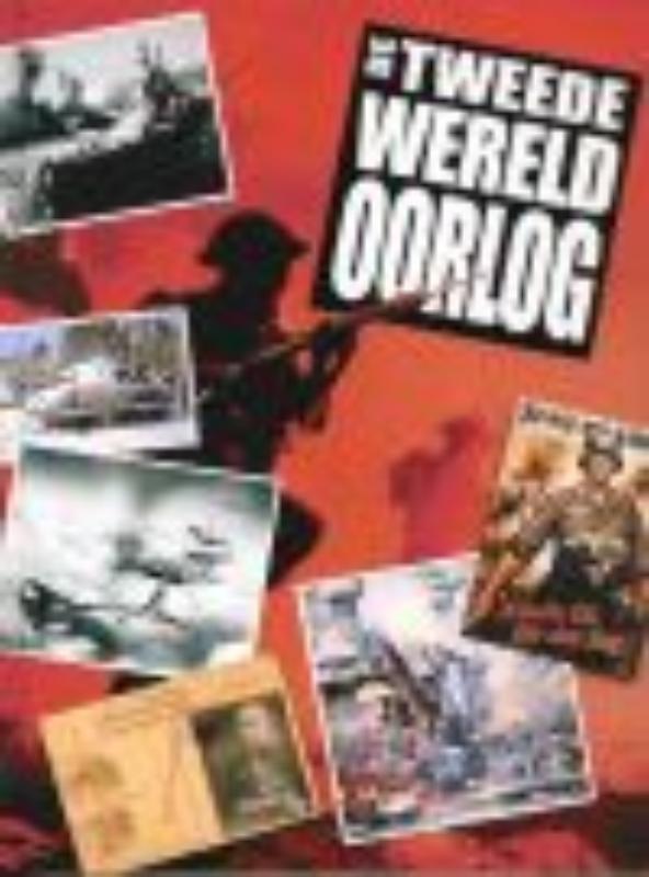 De Tweede Wereldoorlog