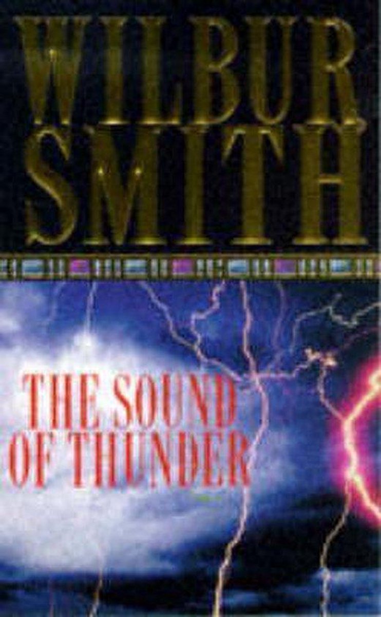 Wilbur Smith The Sound Of Thunder thumbnail
