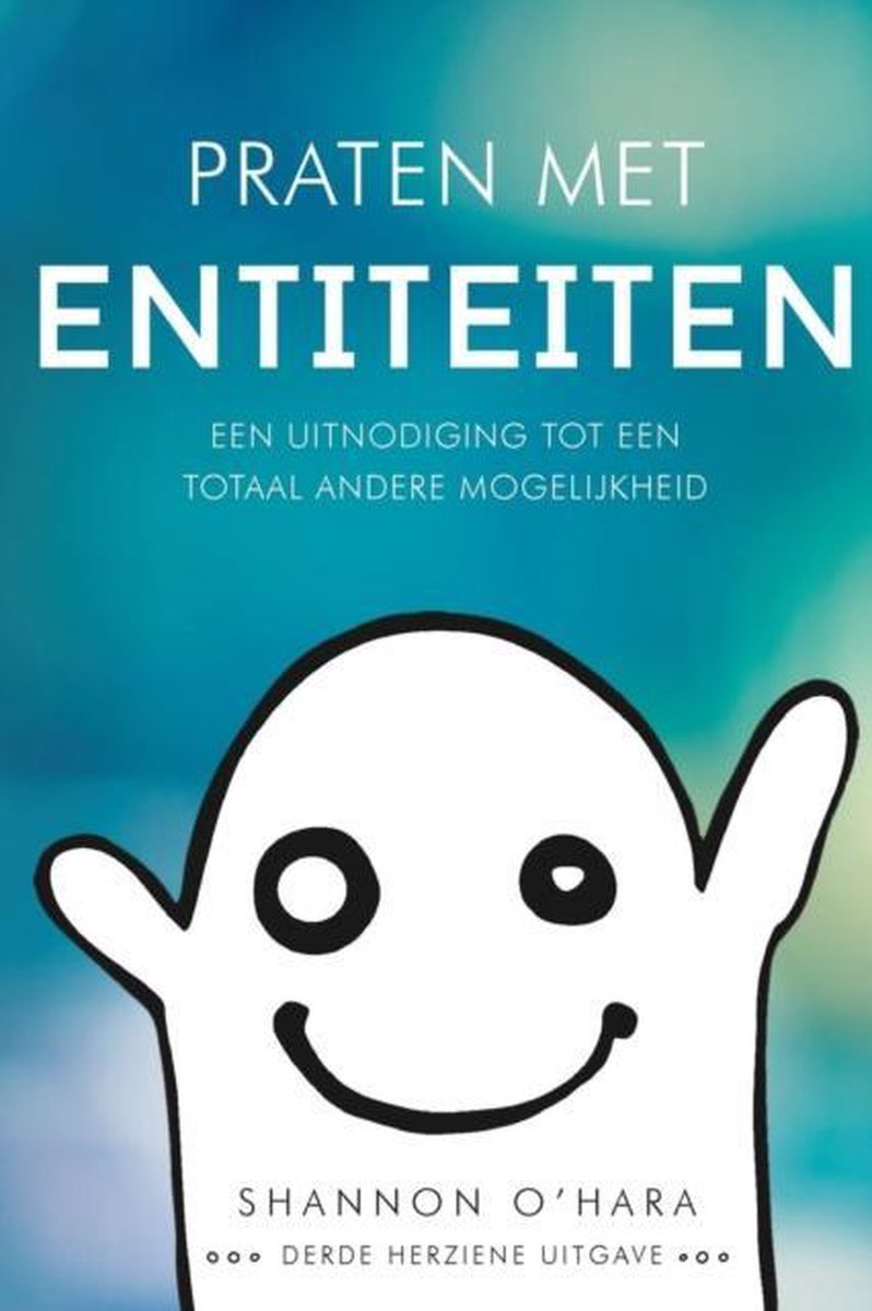 Shannon O'Hara Praten Met Entiteiten - Talk To The Entities Dutch