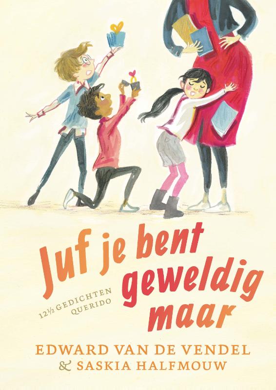 Juf je bent geweldig maar / 12 1/2 gedichten / 3