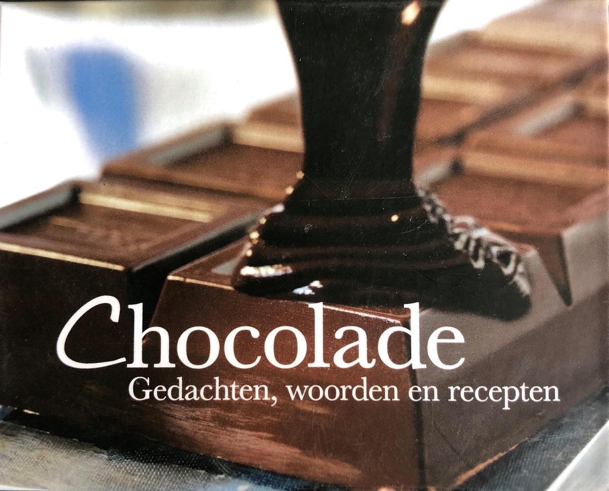 Chocolade, Zinspreuken, Citaten En Heerlijke Recepten