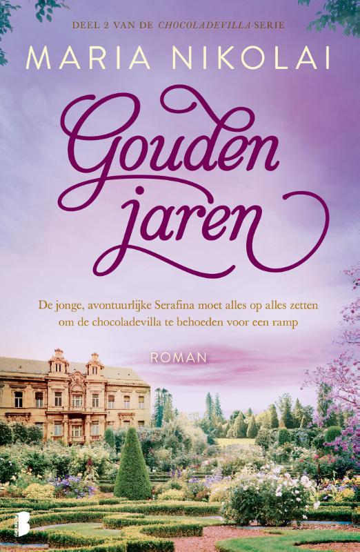 boekenbalie_9789022594179_cover Gouden jaren / Chocoladevilla / 2