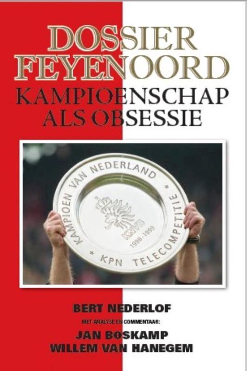 Bert Nederlof Dossier Feyenoord thumbnail