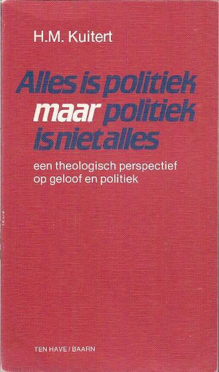 boekenbalie_9789025942915_cover Alles is politiek maar politiek is niet alles