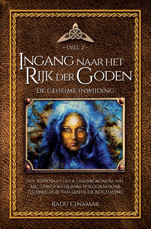 De boeken van Radu Cinamar 2 - Ingang naar het Rijk der Goden