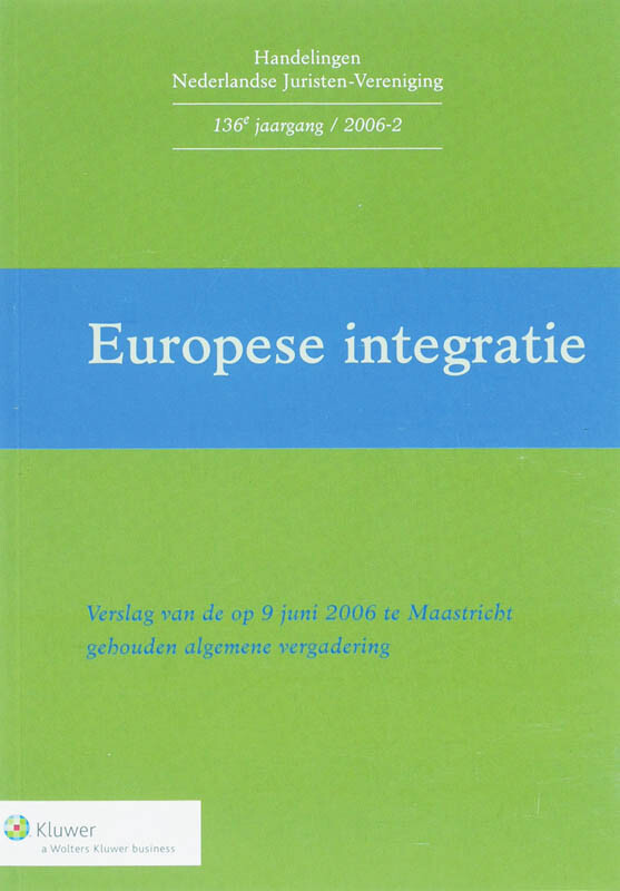 Europese Integratie / 2006/2 / Handelingen Nederlandse Juristen-Vereniging