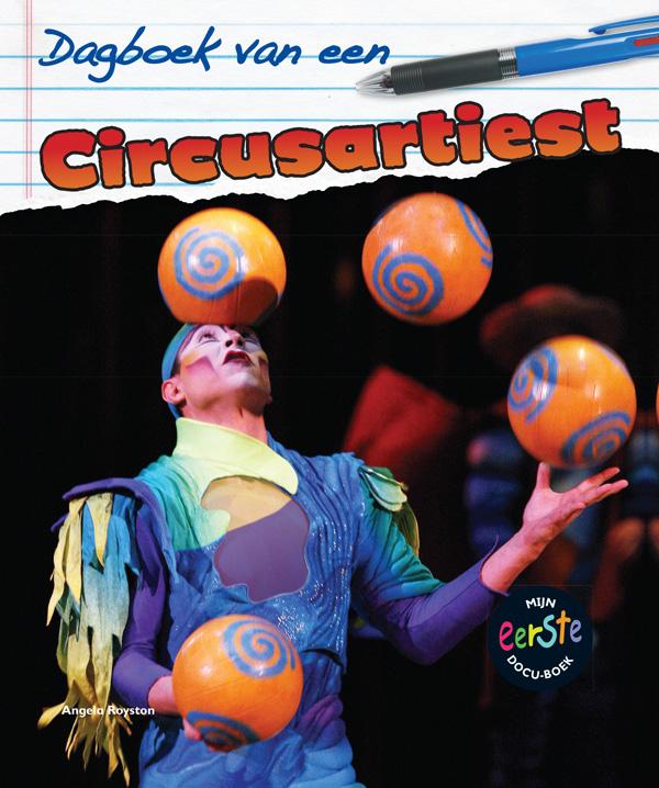 Circusartiest / Dagboek van een