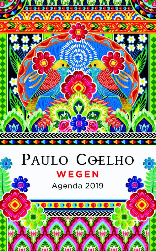 Paulo Coelho agenda 2019 - Wegen