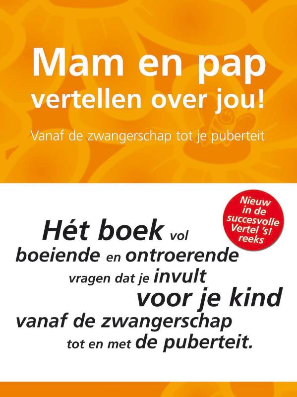 boekenbalie_9789027446466_cover Mam en Pap vertellen over jou! / Vertel ´s serie