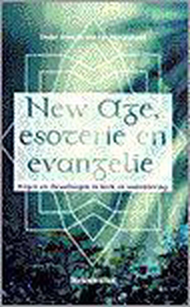 New Age, esoterie en evangelie