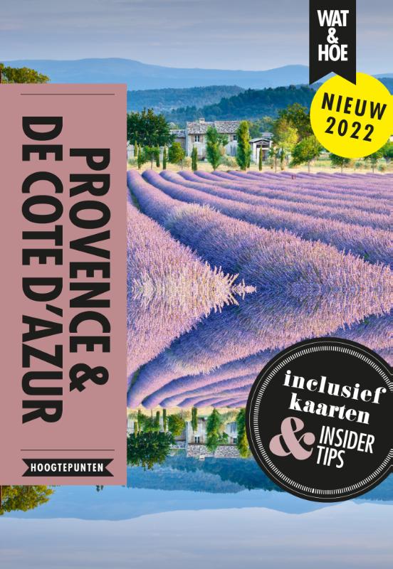 boekenbalie_9789043924610_cover Provence & De Cote d'Azur / Wat & Hoe Hoogtepunten