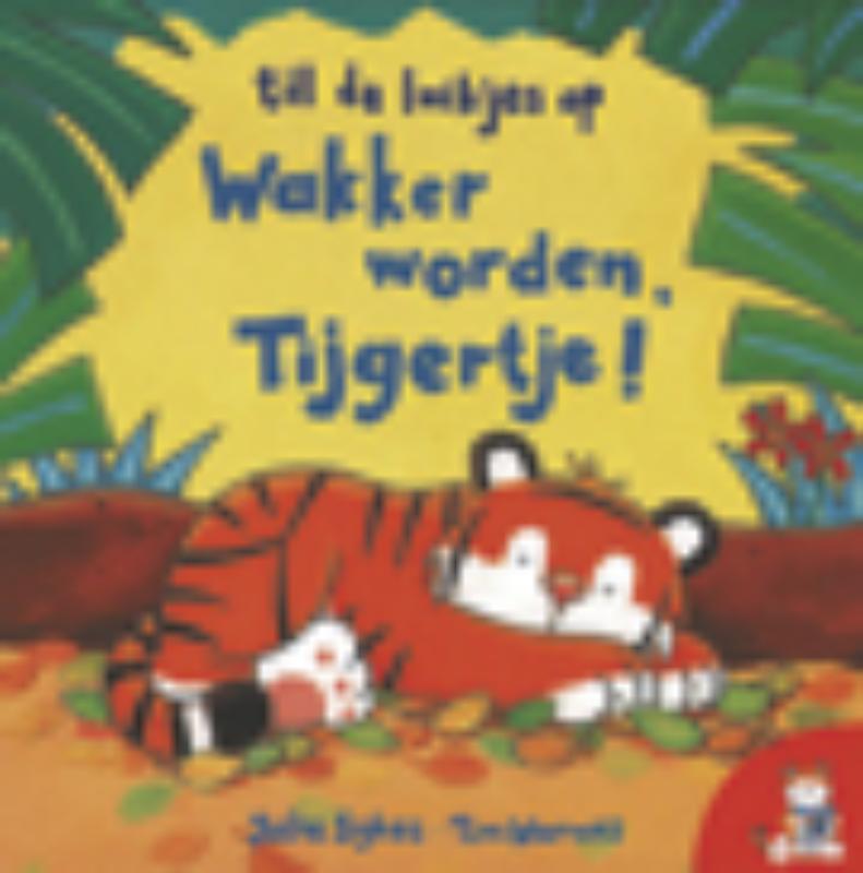 J. Sykes Wakker Worden, Tijgertje ! thumbnail