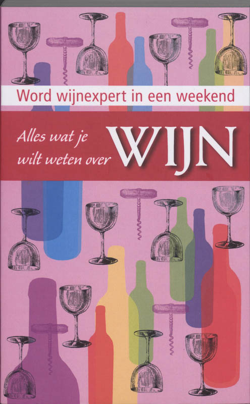 Alles wat je wilt weten over wijn