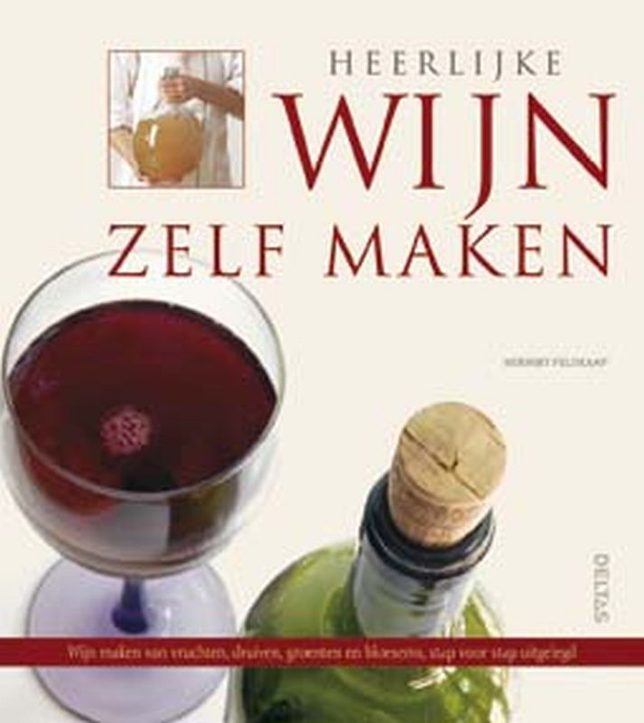 boekenbalie_9789044712070_cover Heerlijke wijn zelf maken