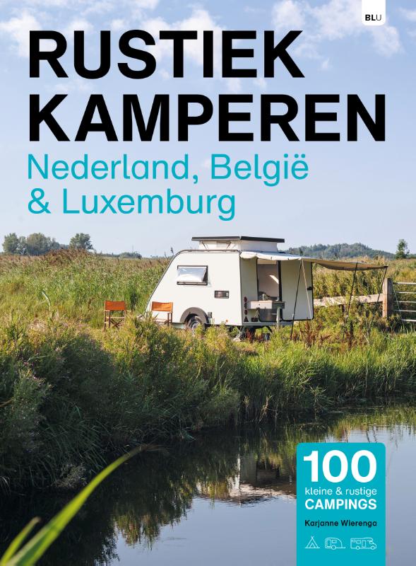 Nederland-België en Luxemburg / Rustiek Kamperen