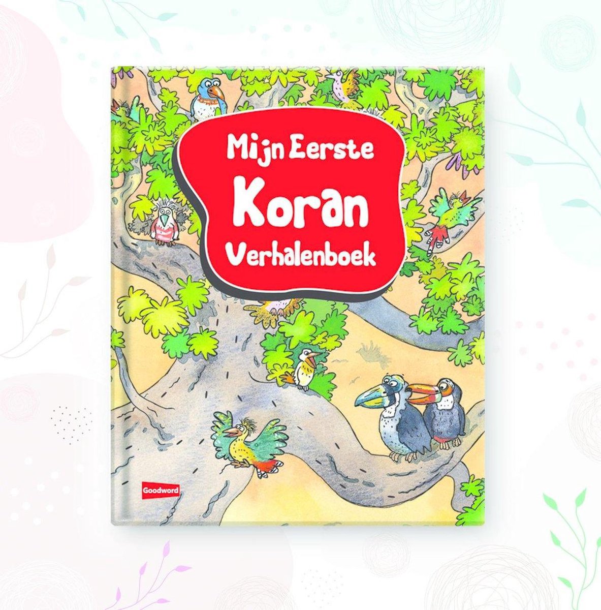 Mijn Eerste Koran Verhalenboek in het Nederlands voor kinderen - Mooi Cadeau Quran Koran Islam Islaam Arabisch boekje kindje kind