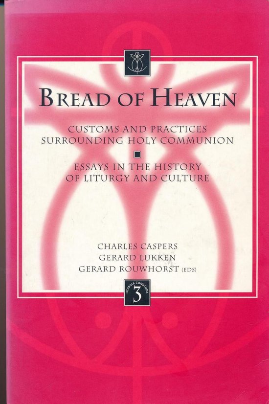Bread of heaven / Liturgia condenda / 3