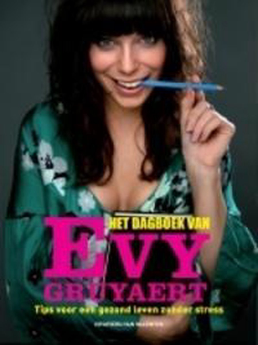 Het Dagboek Van Evy Gruyaert