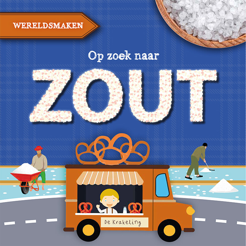 Op zoek naar zout / Wereldsmaken