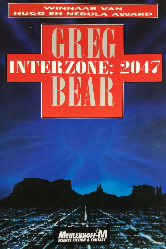 INTERZONE 2047 (2DE DRUK)