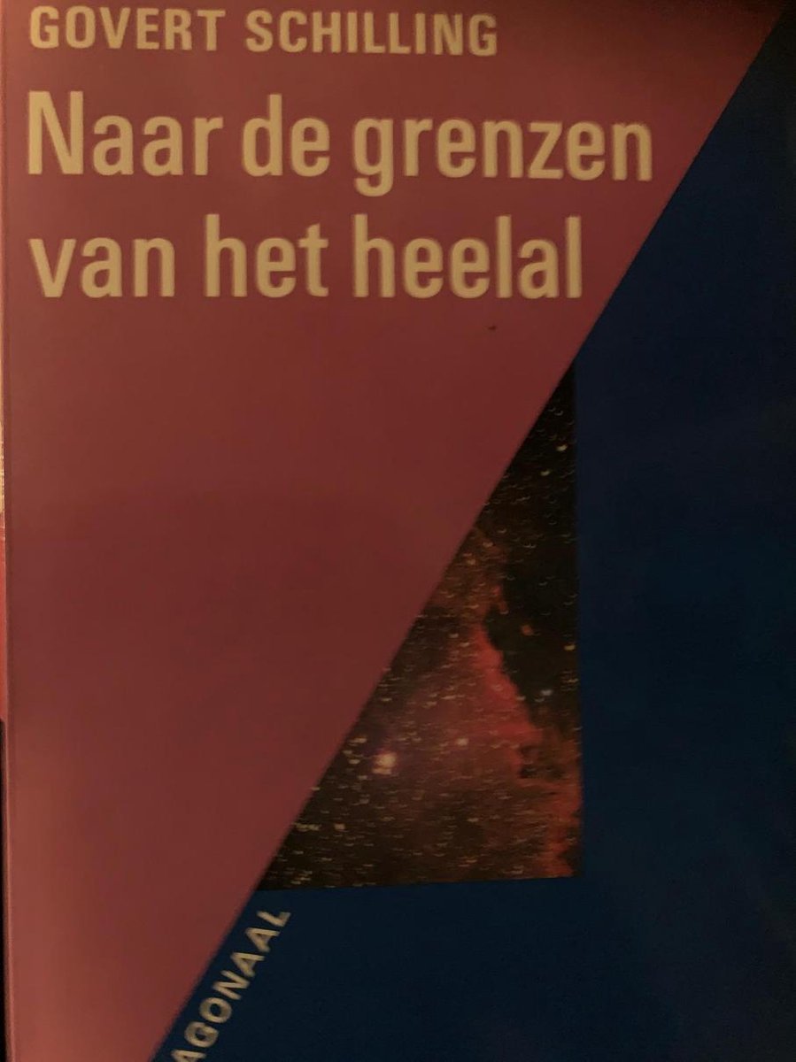 NAAR DE GRENZEN VAN HEELAL