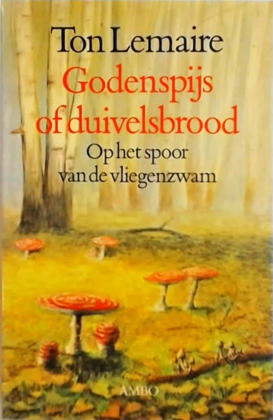 Godenspijs of duivelsbrood