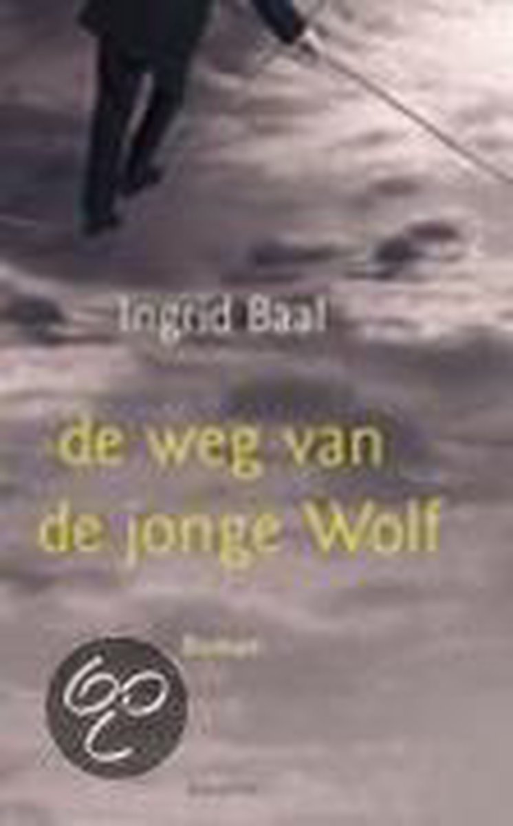 De Weg Van De Jonge Wolf