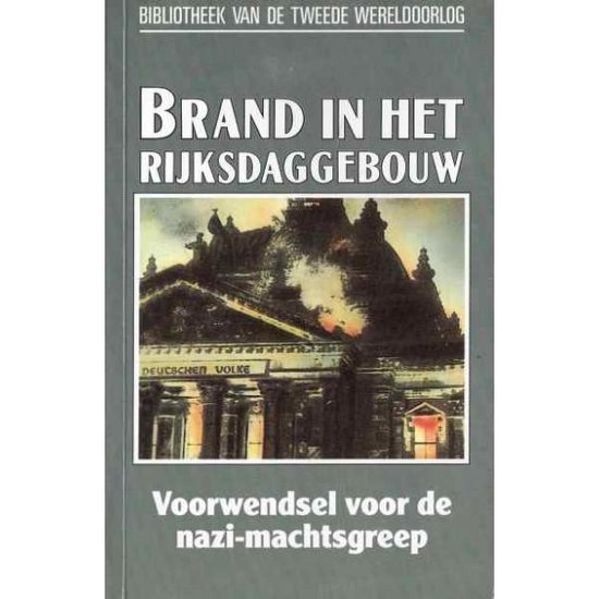 B. John Pritchard Brand In Het Rijksdaggebouw, Voorwendsel Voor De Nazi-machtsgreep Nummer 63 Uit De Serie