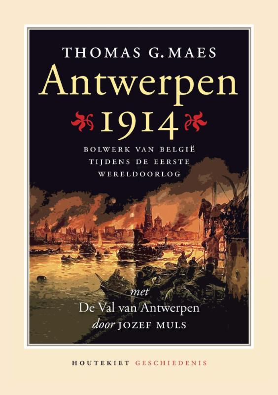 Jozef Muls Antwerpen 1914 / De Grote Oorlog, 1914-1918
