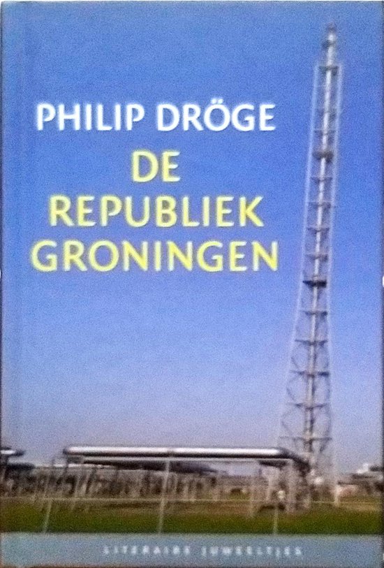 De Republiek Groningen / Literaire Juweeltjes