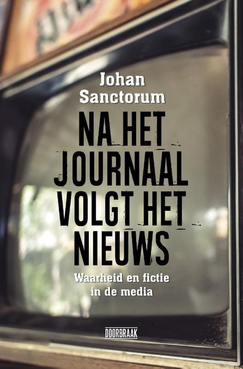 Johan Sanctorum Na Het Journaal Volgt Het Nieuws