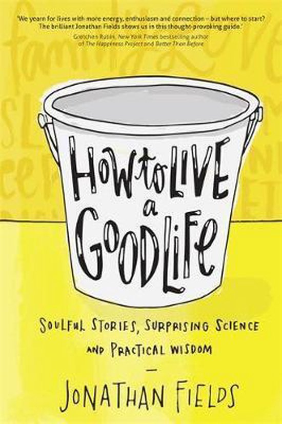 How to Live a Good Life