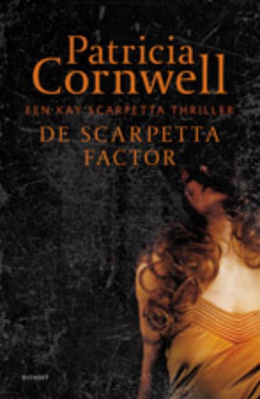 boekenbalie_9789021803760_cover De Scarpetta factor / Kay Scarpetta / 17