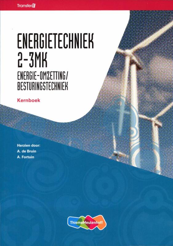 TransferE  - Energietechniek 2-3MK energie-omzetting/besturingstechniek Kernboek