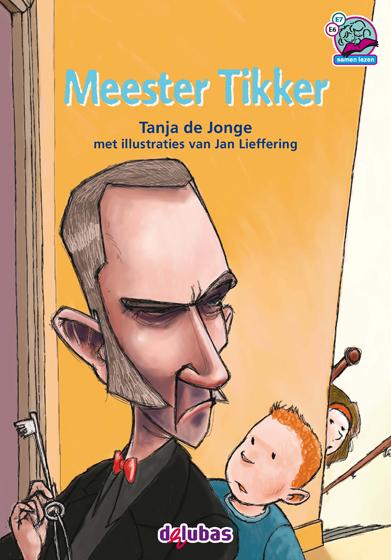 Meester Tikker / Samenleesboeken