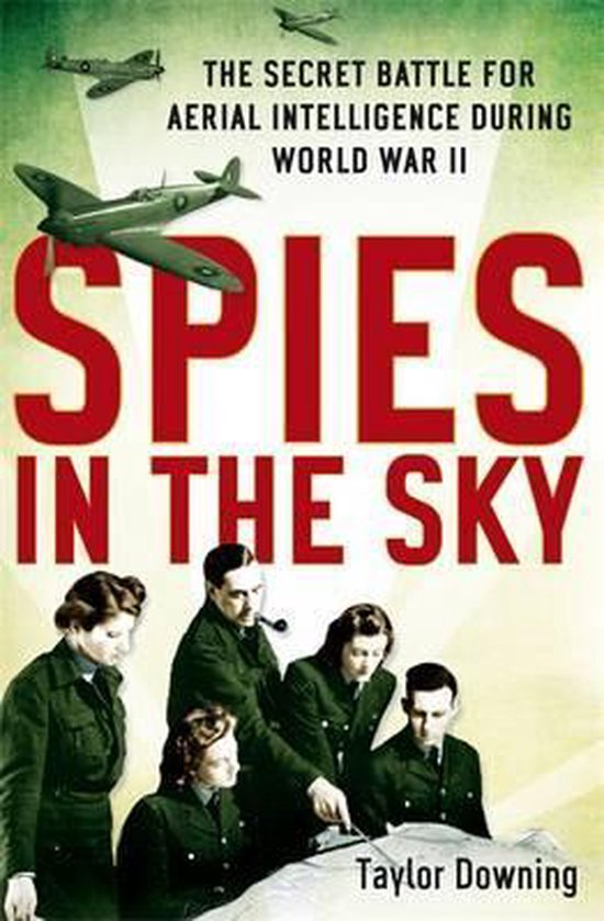 Taylor Downing Spies In The Sky thumbnail