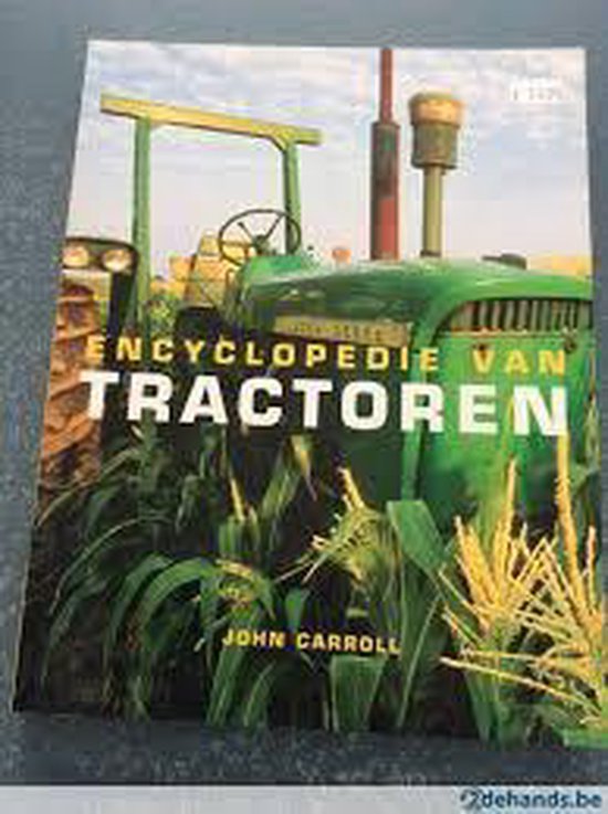 John Carroll Encyclopedie Van Tractoren thumbnail