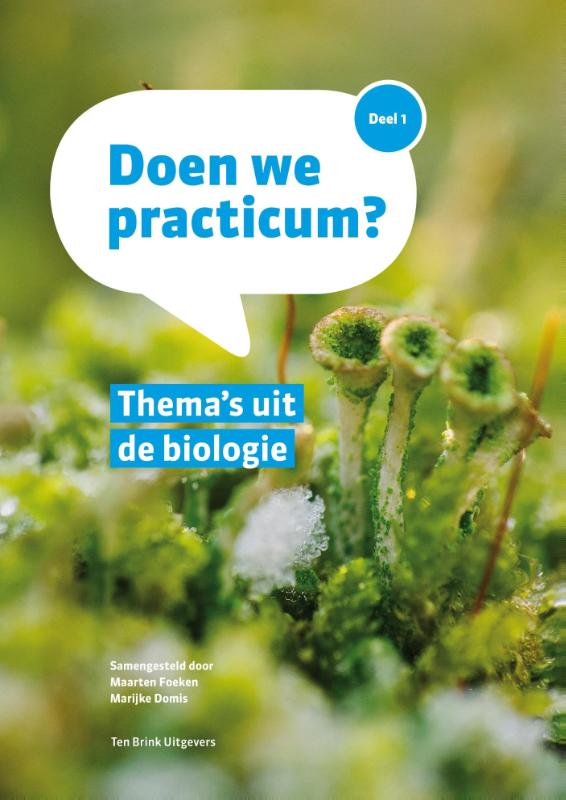 Thema's uit de Biologie / 1 / Doen we practicum