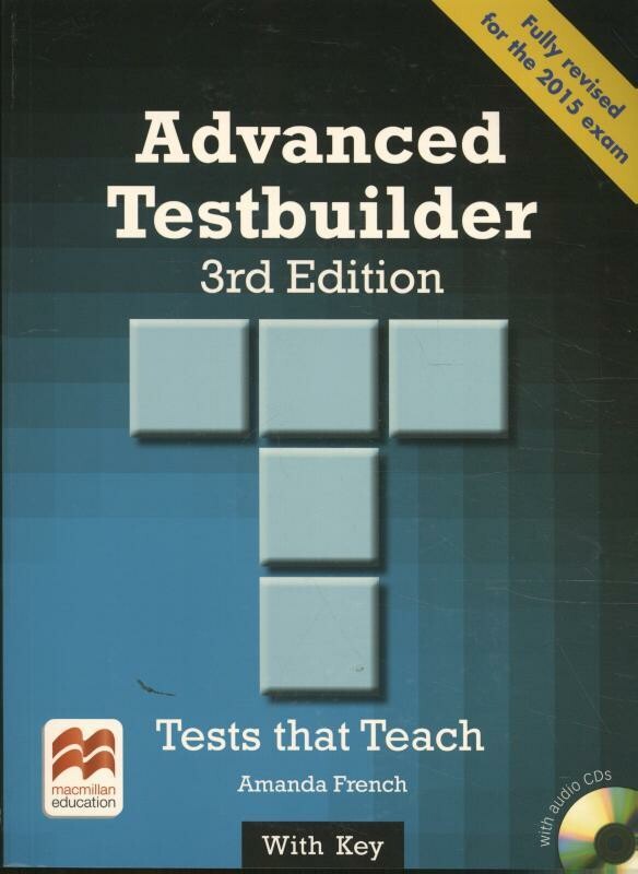 Advanced Testbuilder 3rd edition Student's Book with key Pac