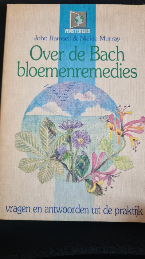 Over de bach-bloemenremedies. venst