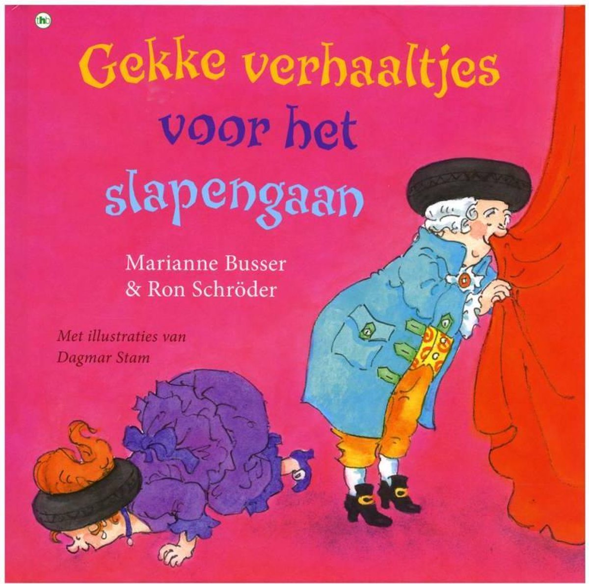 Kinderboeken voorleesboek Gekke verhaaltjes voor het slapen gaan