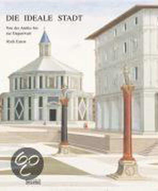 Die ideale Stadt