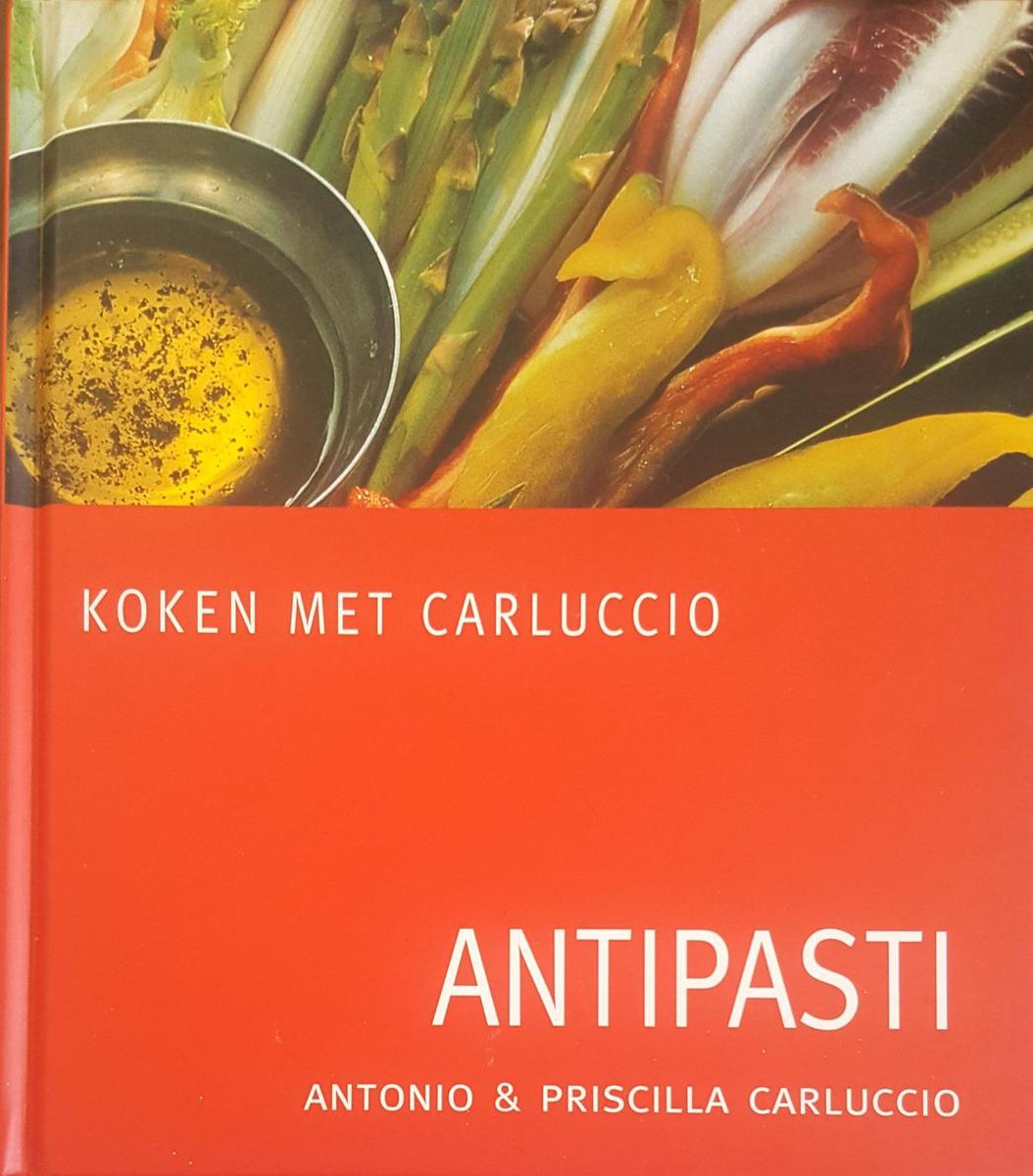 Antipasti / Koken met Carluccio